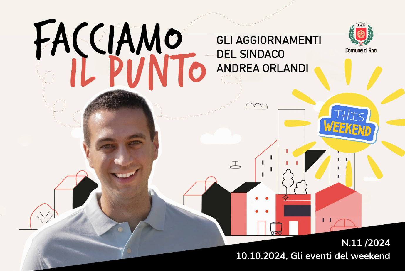 Facciamo il Punto Gli aggiornamenti del Sindaco Andrea Orlandi