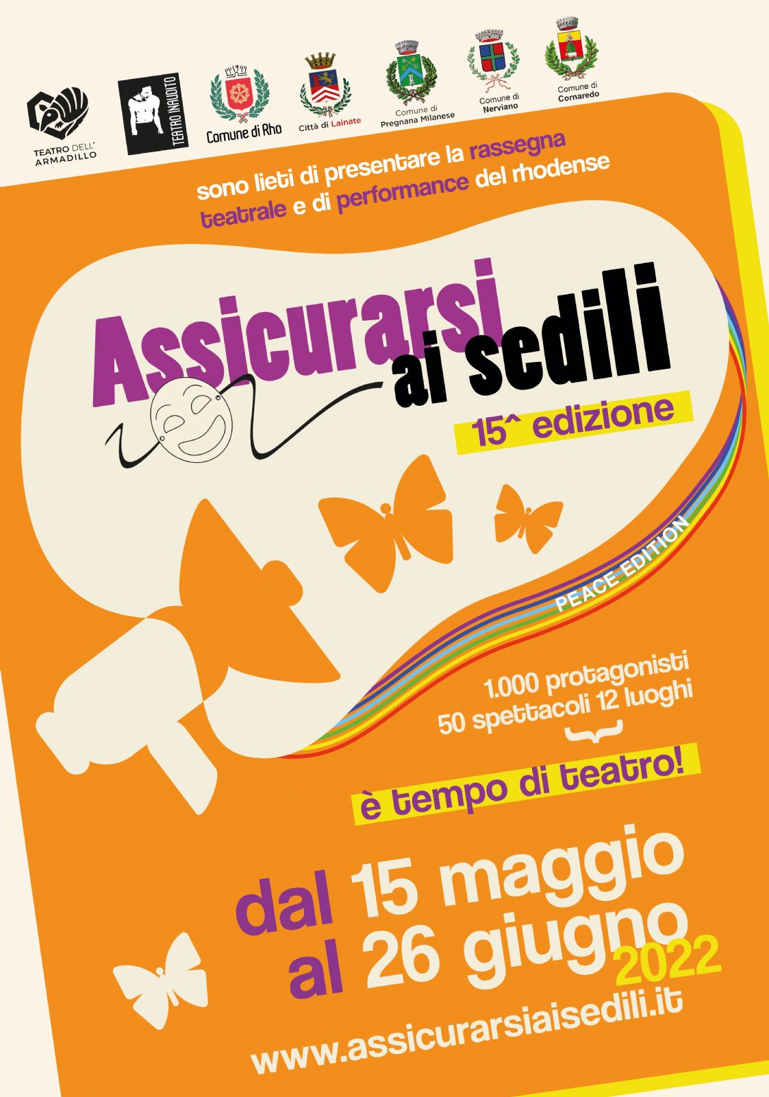 Assicurarsi ai sedili 2022 – 15° edizione rassegna teatrale 15 maggio - 26  giugno 2022 Peace edition - Comune di Rho