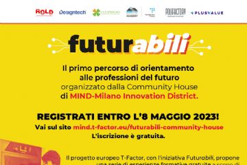Futurabili, 4 incontri gratuiti per scoprire le professioni del futuro con MIND