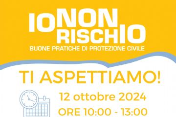 IO NON RISCHIO: gazebo in piazza il 12 ottobre, consigli su come comportarsi nelle emergenze