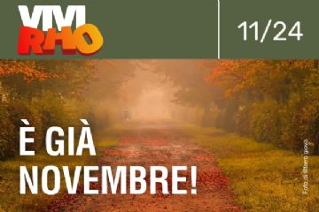 Cartolina Vivi Rho novembre 2024: è già novembre!