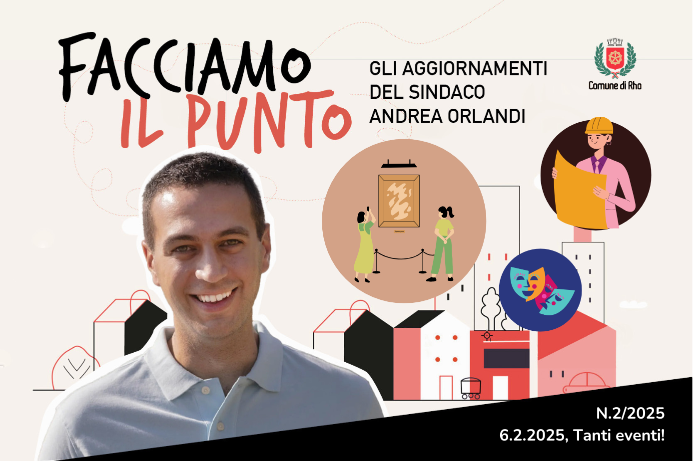 Facciamo il punto. Gli aggiornamenti del sindaco Andrea Orlandi 6.02.2025