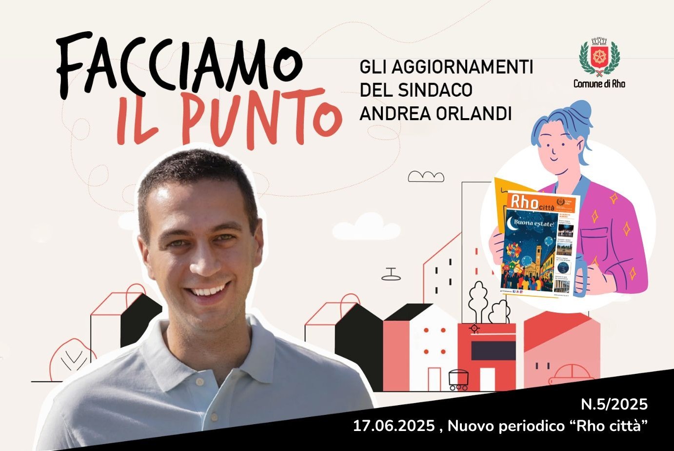 Facciamo il punto. Gli aggiornamenti del sindaco Andrea Orlandi