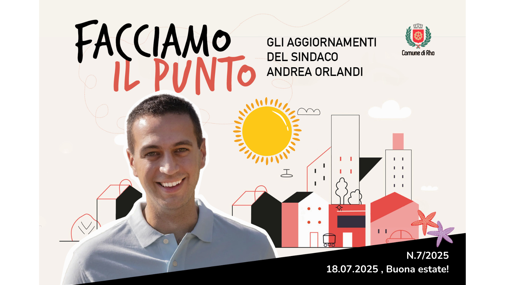 Facciamo il punto Gli aggiornamenti del Sindaco Andrea Orlandi