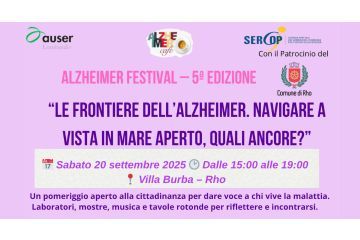 Alzheimer festival -5^ edizione
La frontiera dell'Alzheimer. Navigare a vista mare aperto, quali ancore?