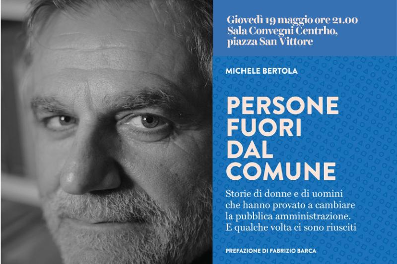 Presentazione del libro Persone fuori dal comune di Michele