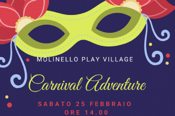 Carnival Adventure  al Molinello Play Village