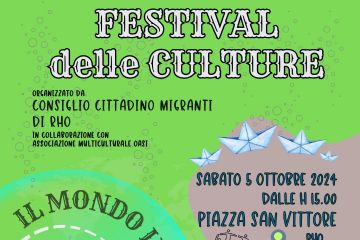Festival delle Culture locandina Il mondo in piazza sabato 5 ottobre dalle 16 in piazza San Vittore Rho ingresso libero Loghi