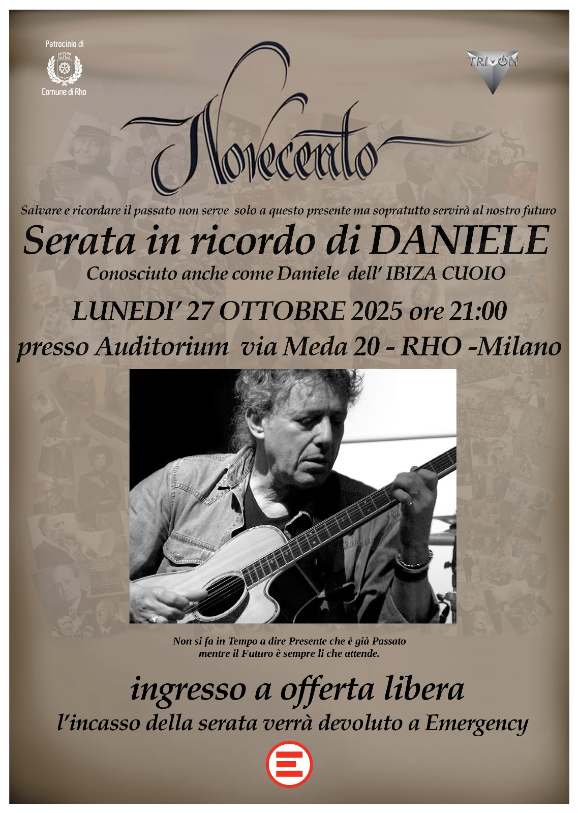 Novecento  Serata in ricordo di Daniele Bianchini conosciuto anche come Daniele dell'Ibiza cuoio, in foto Daniele che suona la chitarra