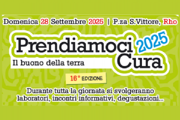 Il buono della terra: XVI edizione di Prendiamoci Cura